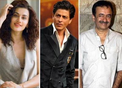 Taapsee Pannu, Shah Rukh Khan and Rajkumar Hirani 